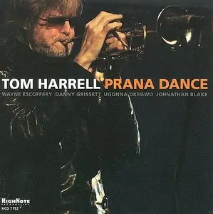 Tom Harrell: Prana Dance