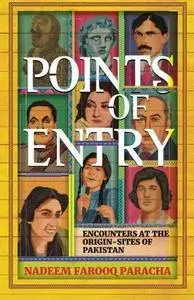 Points of Entry: Encounters at the Origin-Sites of Pakistan