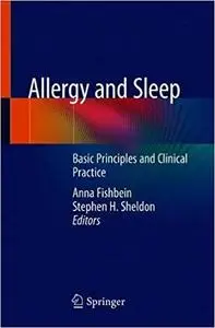 Allergy and Sleep: Basic Principles and Clinical Practice