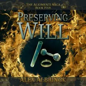 «Preserving Will» by Alex Albrinck