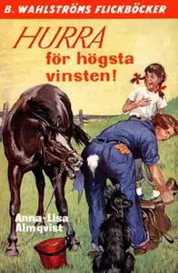 «Hurra för högsta vinsten!» by Anna-Lisa Almqvist