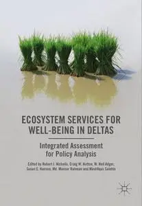Ecosystem Services for Well-Being in Deltas: Integrated Assessment for Policy Analysis (Repost)