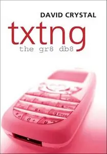 Txtng The Gr8 Db8