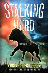 Stalking The Herd: Examining the Cattle Mutilation Mystery