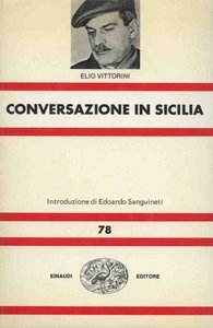 Elio Vittorini - Conversazione in Sicilia (repost)
