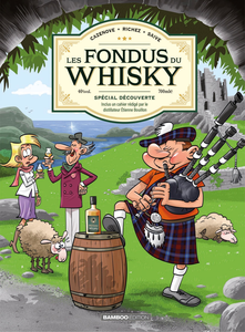 Les Fondus du Whisky - Tome 1 - Les Fondus du Whisky