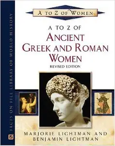 A to Z of Ancient Greek and Roman Women (Repost)