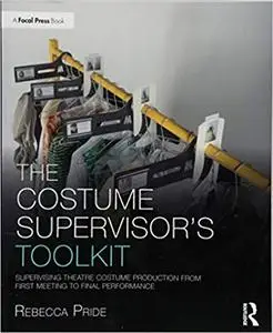 The Costume Supervisor’s Toolkit