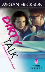 «Dirty Talk» by Megan Erickson