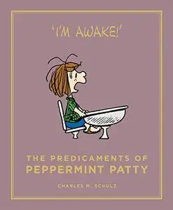 The Predicaments of Peppermint Patty (Peanuts Guide to Life)