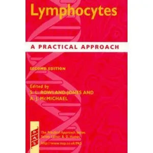 Lymphocytes: A Practical Approach (repost)
