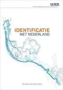 Identificatie met Nederland (WRR Rapporten) (Dutch Edition)