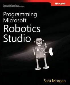 Programming Microsoft® Robotics Studio (Repost)
