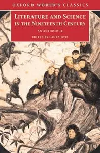Literature and Science in the Nineteenth Century: An Anthology