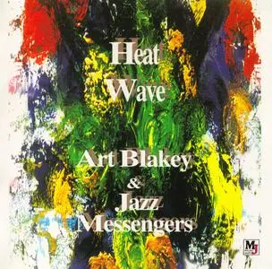 Art Blakey and Jazz Messengers - Heat Wave (1977) {Meldac Japan MECJ-30010 rel 1995}