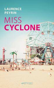 Laurence Peyrin - Miss Cyclone
