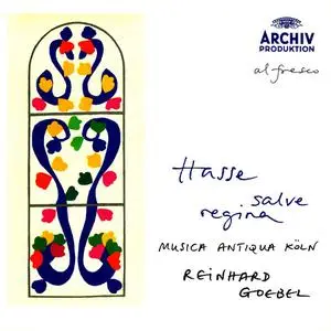 Reinhard Goebel, Musica Antiqua Köln - Johann Adolf Hasse: Salve Regina (2007)