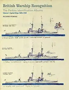 British Warship Recognition (Perkins Identification Album 1)