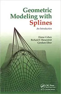 Geometric Modeling with Splines: An Introduction