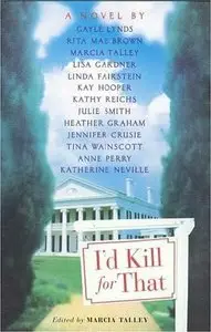 Marcia Talley,  "I'd Kill For That"