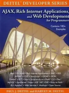  Paul J. Deitel, Harvey M. Deitel “AJAX, Rich Internet Applications, and Web Development for Programmers" (repost)