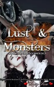 «Lust & Monsters Book Bundle/Anthology» by Daisy Rose