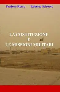 LA COSTITUZIONE E LE MISSIONI MILITARI