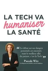 Pascale Witz, "La tech va humaniser la santé"