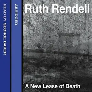 «A New Lease of Death» by Ruth Rendell