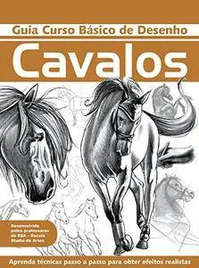 Guia Curso Básico de Desenho - Cavalos