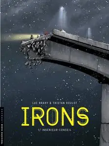 Irons - Tome 01 - Ingénieur-conseil