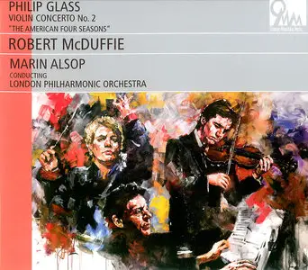 Robert McDuffie, LPO, Marin Alsop - Philip Glass: Violin Concerto No.2 'The American Four Seasons' (2010)