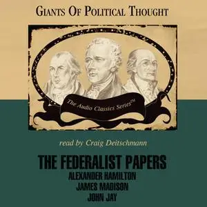 «The Federalist Papers» by Wendy McElroy,George H. Smith