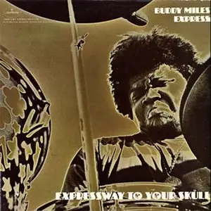 Buddy Miles Express - Expressway To Your Skull (1968) {Mercury} **[RE-UP]**