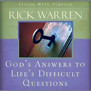 «God's Answers to Life's Difficult Questions» by Rick Warren