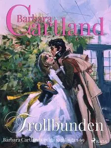 «Trollbunden» by Barbara Cartland