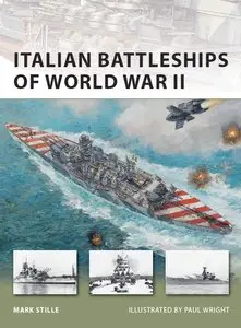 Italian Battleships of World War II (Osprey New Vanguard 182)
