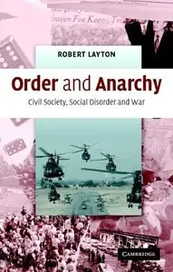 Order and Anarchy: Civil Society, Social Disorder and War (repost)