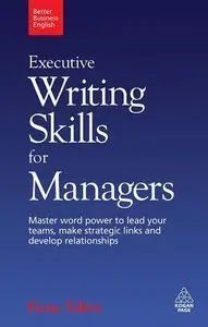 Executive Writing Skills for Managers (repost)