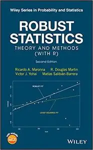 Robust Statistics: Theory and Methods (with R), 2nd edition