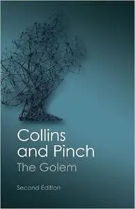 The Golem: What You Should Know About Science, 2nd Edition