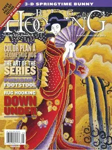 Rug Hooking Magazine - March/April/May 2012