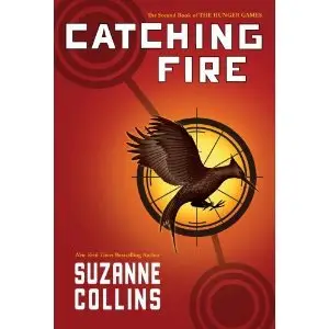 Catching Fire (The Second Book of the Hunger Games) - Suzanne Collins