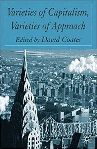 Varieties of Capitalism, Varieties of Approaches (Repost)