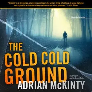 «The Cold Cold Ground» by Adrian McKinty