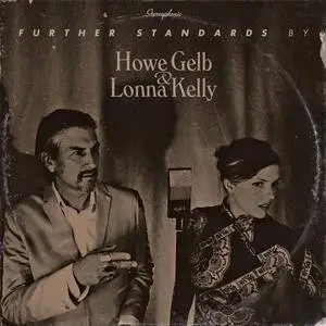 Howe Gelb & Lonna Kelley - Further Standards (2017)