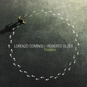 Lorenzo Cominoli & Roberto Olzer - Timeline (2020) [Official Digital Download 24/96]