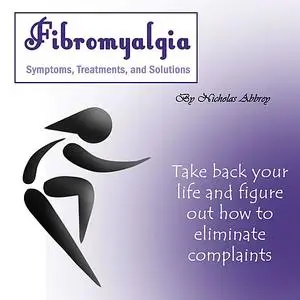 «Fibromyalgia» by Nicholas Abbrey