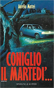 Coniglio il martedì... - Aurelio Mattei