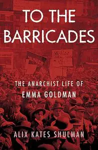 «To the Barricades» by Alix Shulman